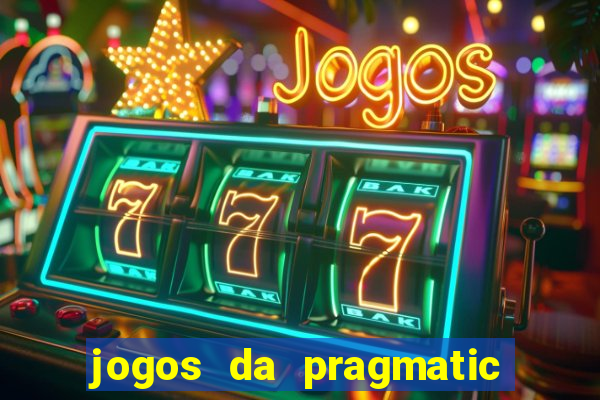 jogos da pragmatic play que mais pagam